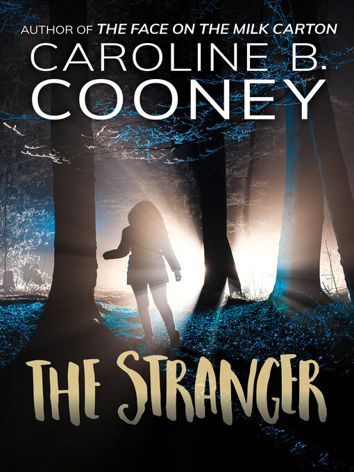 Title details for The Stranger by Caroline B. Cooney - Available